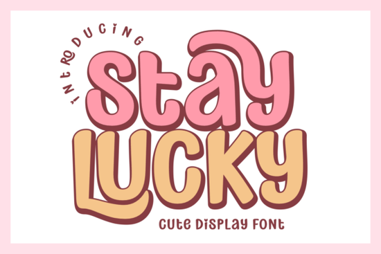 Stay Lucky Font